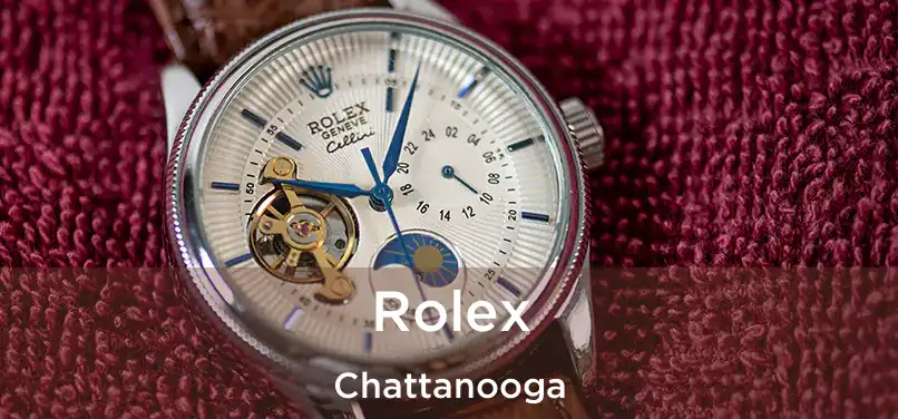 Rolex Chattanooga