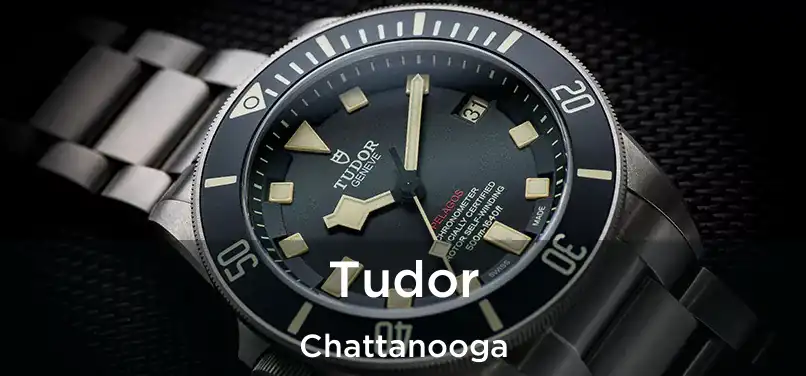 Tudor Chattanooga